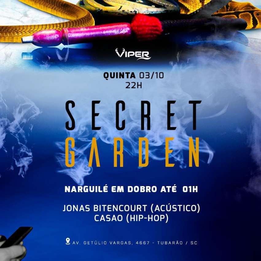 Secret Garden | Viper | OndeTemBalada.com