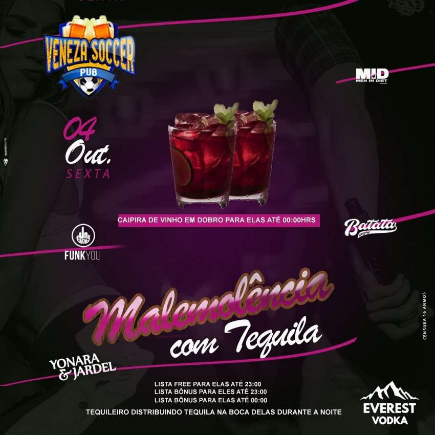 Malemolência  | Veneza Soccer Pub | OndeTemBalada.com