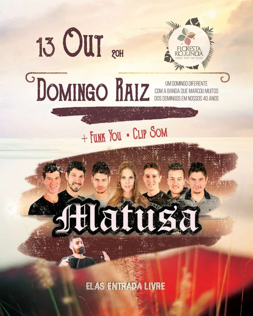 Domingo Raiz | Matusa | Clube Floresta | OndeTemBalada.com