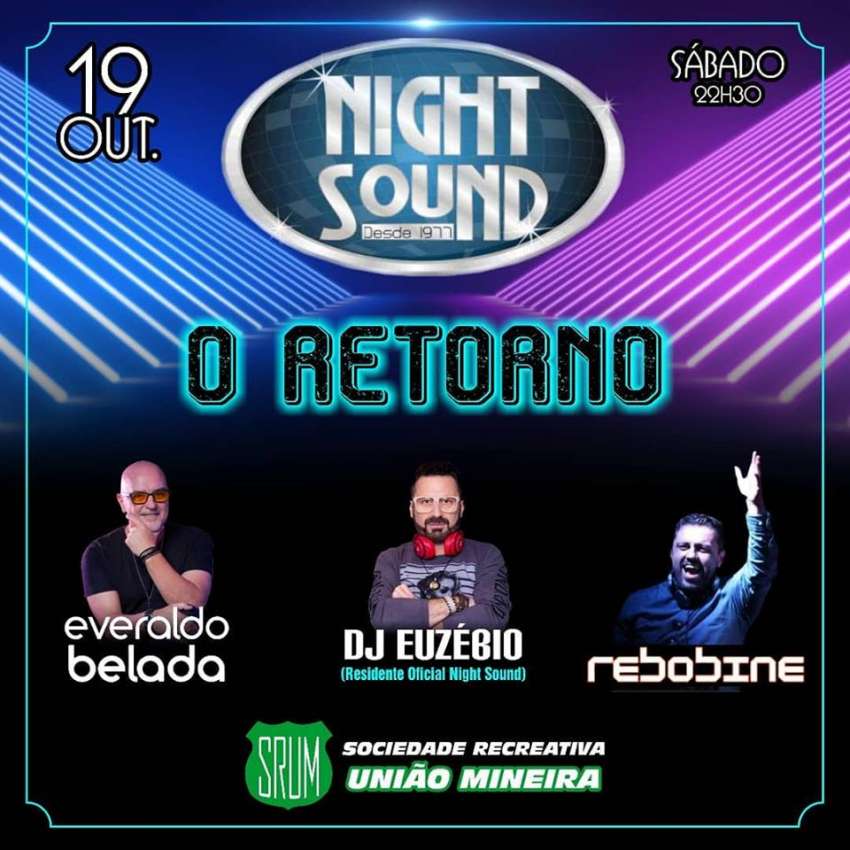 Nigth Sound o Retorno | S.R. União Mineira | OndeTemBalada.com