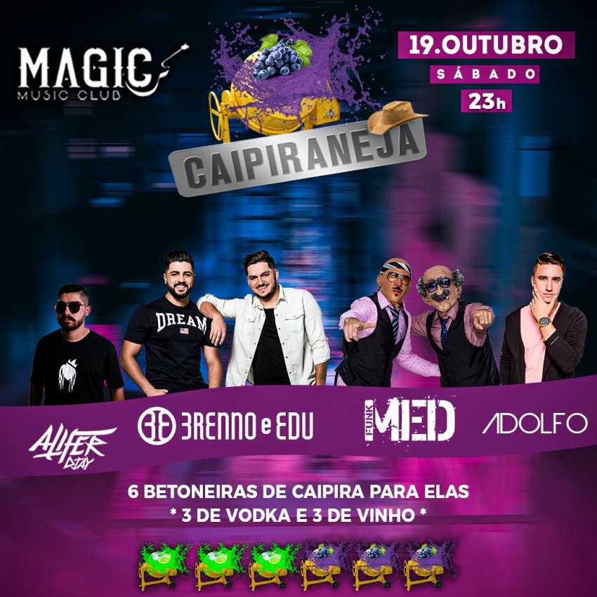 Caipiraneja | Magic Music Club | OndeTemBalada.com