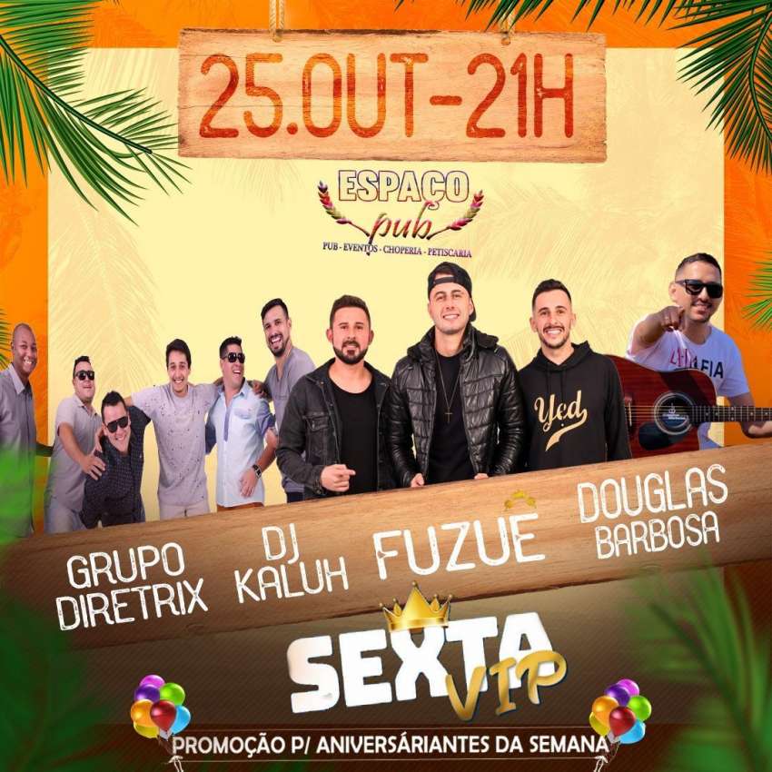 Sexta Vip | Espaço Pub Pizzaria Comilão | OndeTemBalada.com