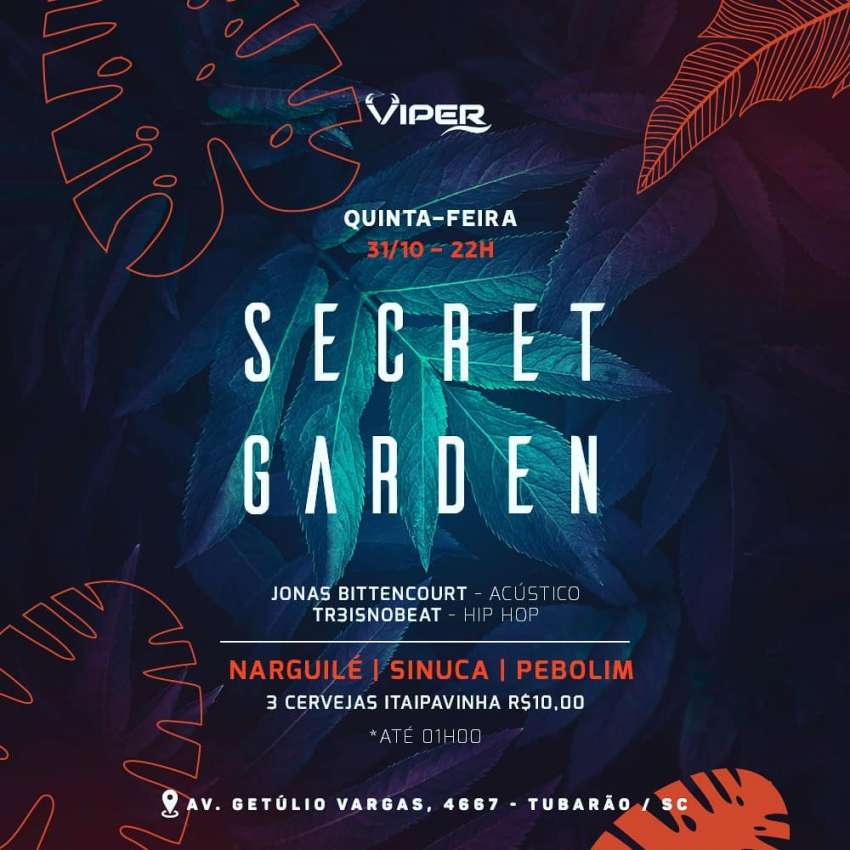 Secret Garden | Viper | OndeTemBalada.com