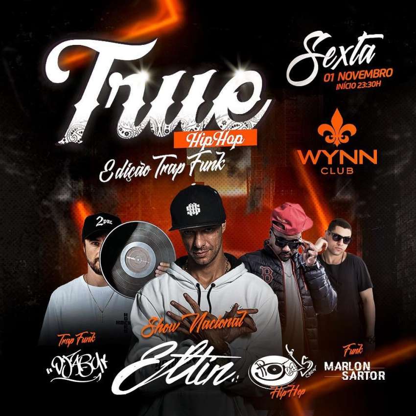 True Hip Hop | Wynn Club | OndeTemBalada.com