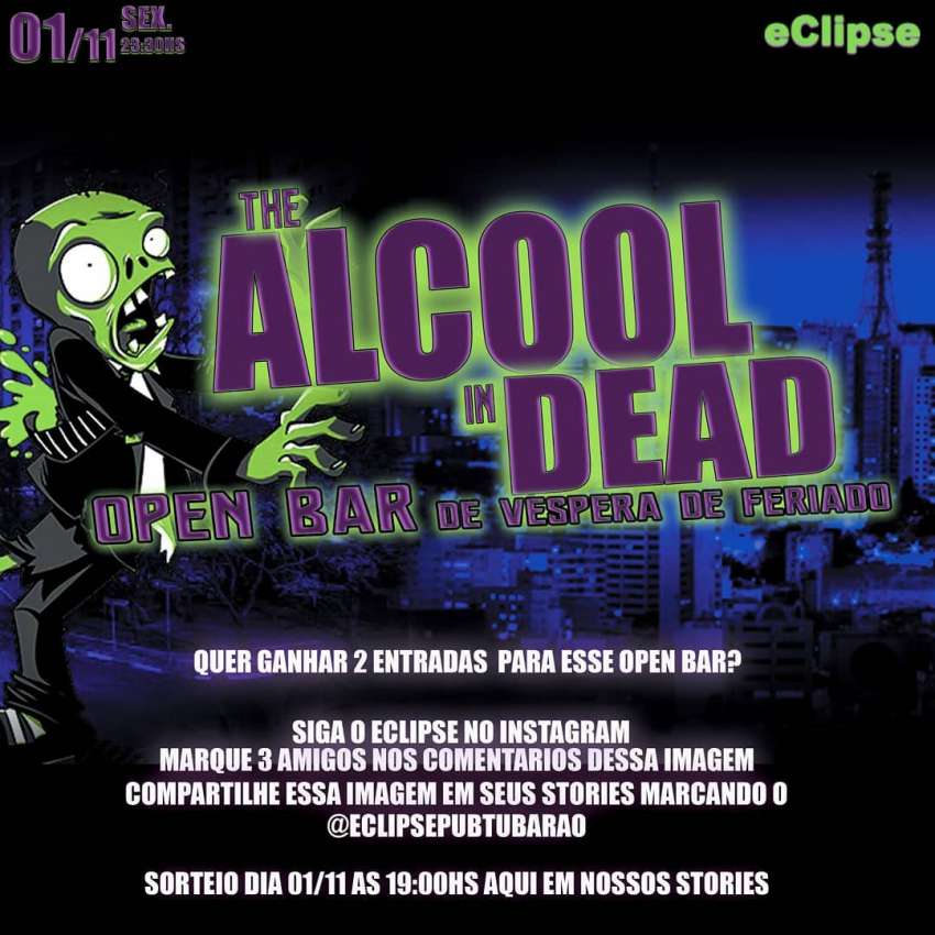 The alcool in Dead | Eclipse Pub | OndeTemBalada.com