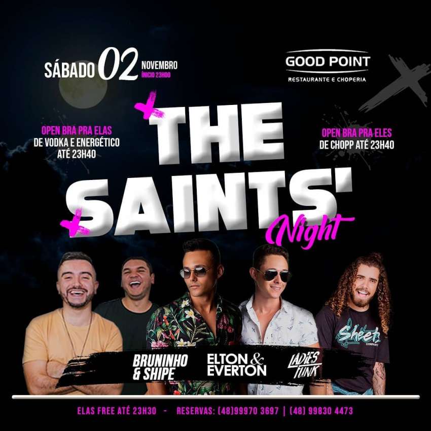 The Saints' Night | Good Point Choperia | OndeTemBalada.com