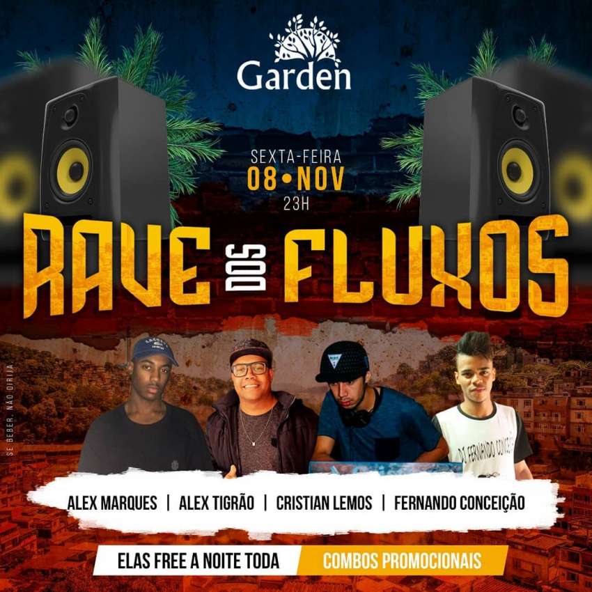 Reve dos Fluxos | Garden | OndeTemBalada.com