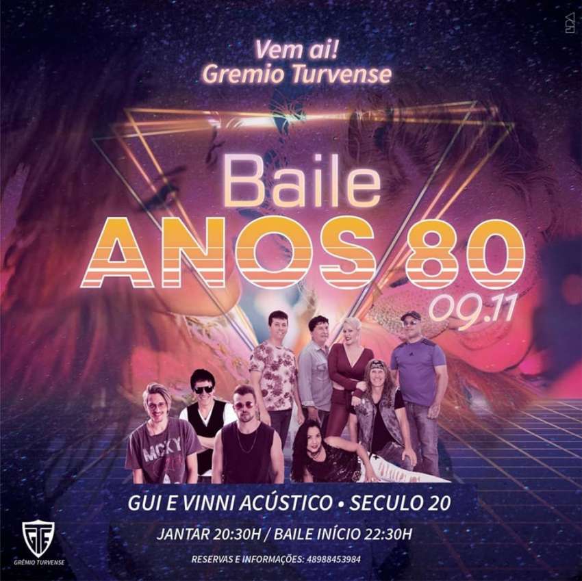 Baile dos Anos 80 | Grêmio Turvense  | OndeTemBalada.com