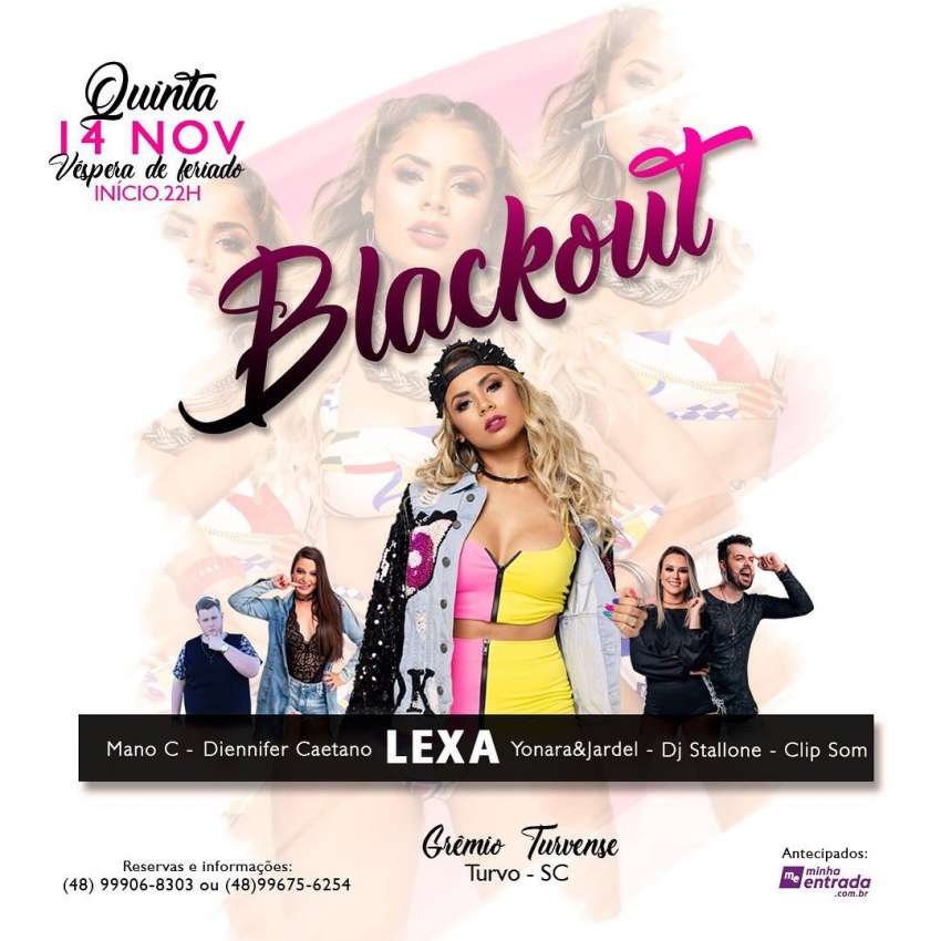 Blackout | Lexa | Grêmio Turvense  | OndeTemBalada.com