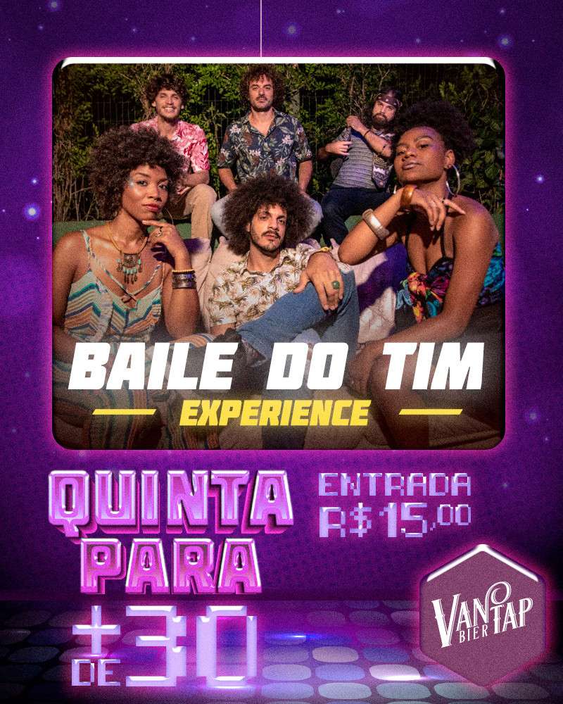 Baile do Tim | Van Tap Bier  | OndeTemBalada.com