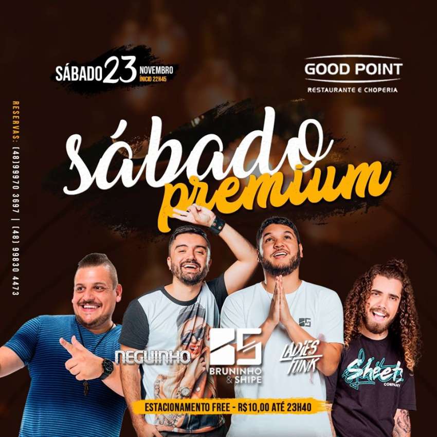 Sábado Premium | Good Point Choperia | OndeTemBalada.com