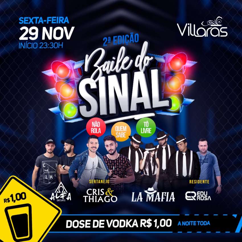 Baile do Sinal | Villaras | OndeTemBalada.com