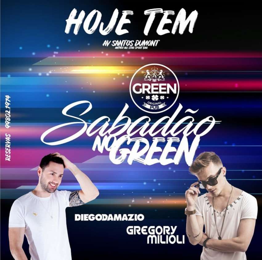 Sábado Especial | Green Original Pub | OndeTemBalada.com