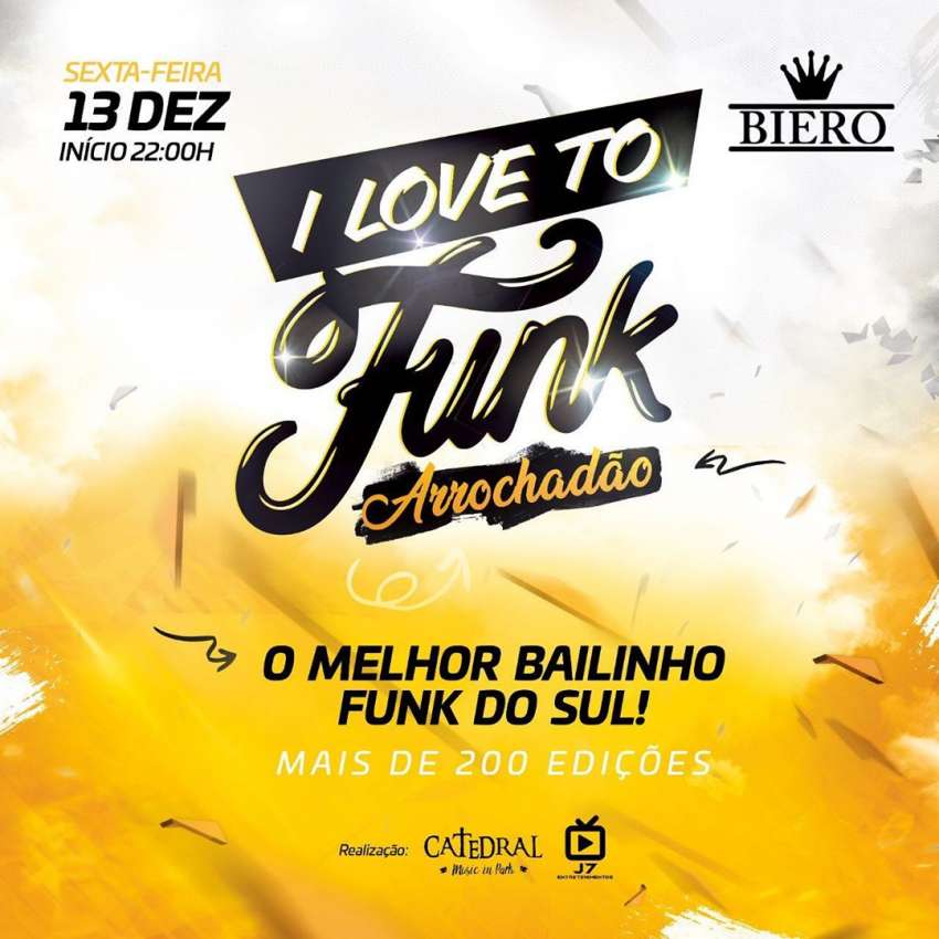 I Love To Funk  | Biero Rotisserie & Choperia | OndeTemBalada.com