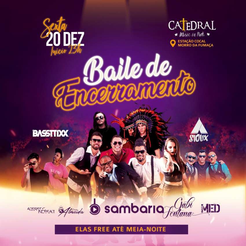 Baile de Encerramento | Catedral Music In Park. | OndeTemBalada.com