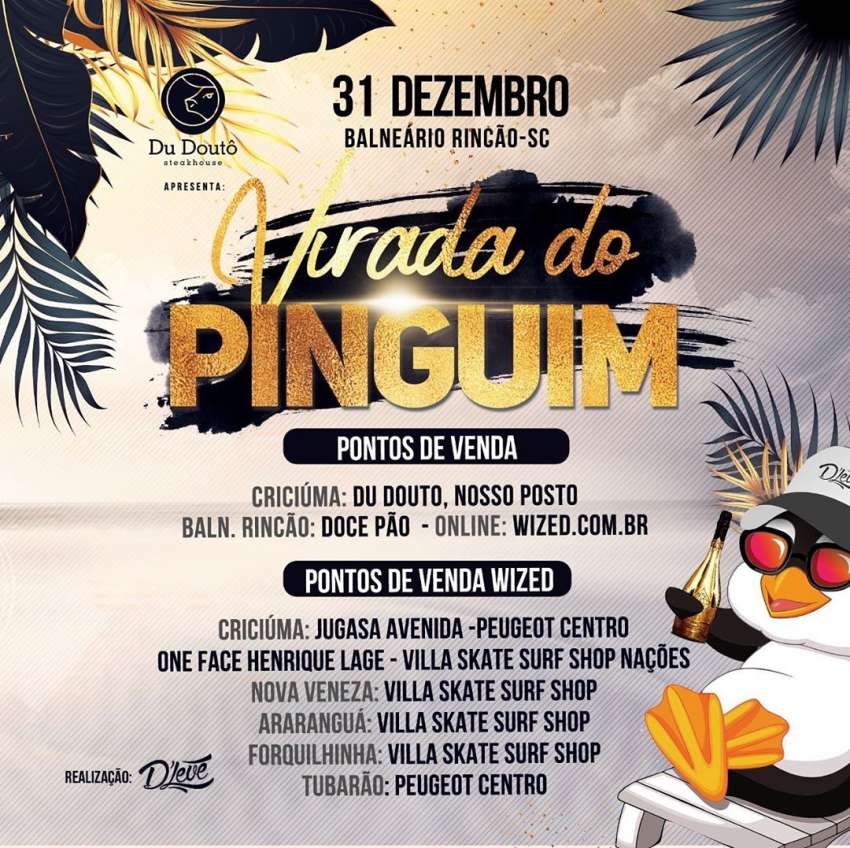 Virada do Pinguim | Balneário Rincão | OndeTemBalada.com