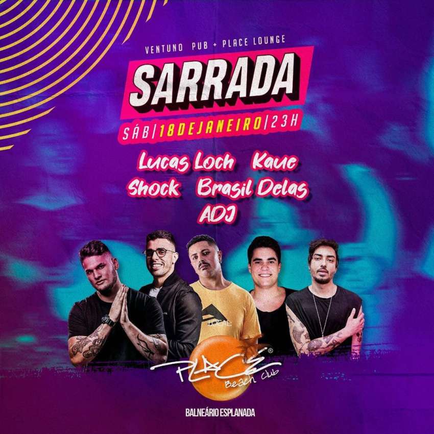 Sarrada | Place Beach Club | OndeTemBalada.com