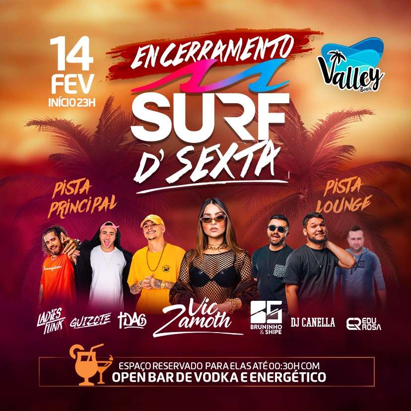 Surf D'Sexta | Valley Beach Club | OndeTemBalada.com