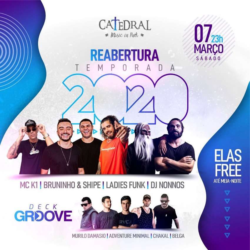 Reabertura 2020 | Catedral Music In Park. | OndeTemBalada.com