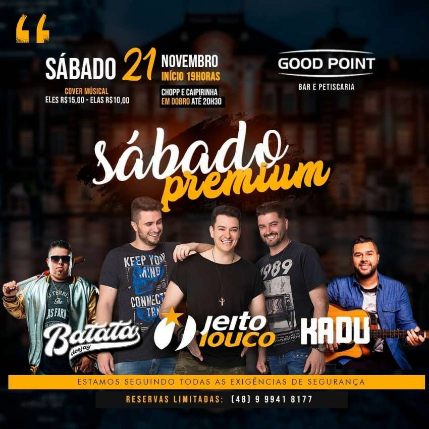 Sabado Premium | Good Point Choperia | OndeTemBalada.com