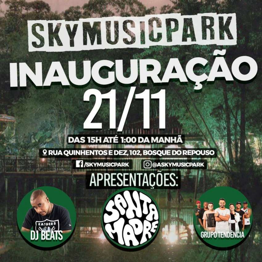 Inauguração  | Sky Music Park | OndeTemBalada.com