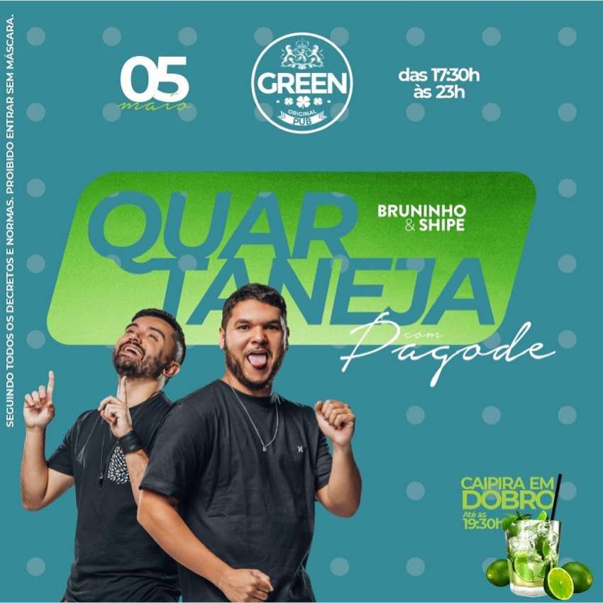 Quartaneja com Pagode | Green Original Pub | OndeTemBalada.com