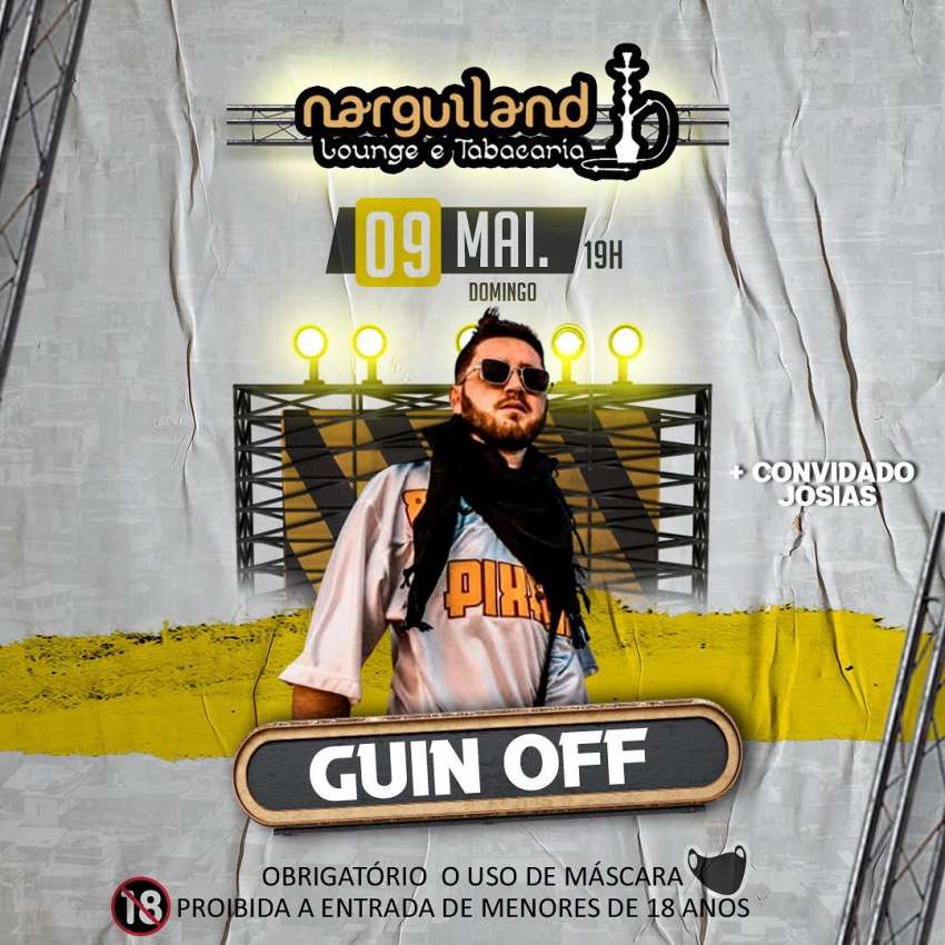 Guin Off | Narguiland Lounge | OndeTemBalada.com