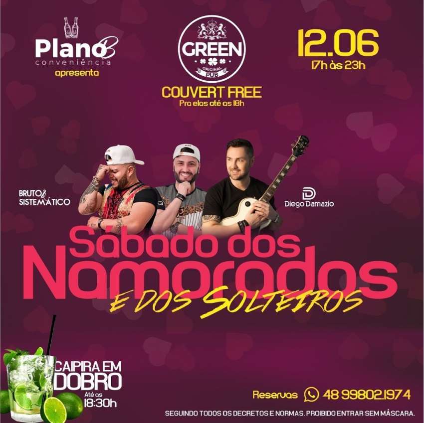 Sábado dos Namorados | Green Original Pub | OndeTemBalada.com