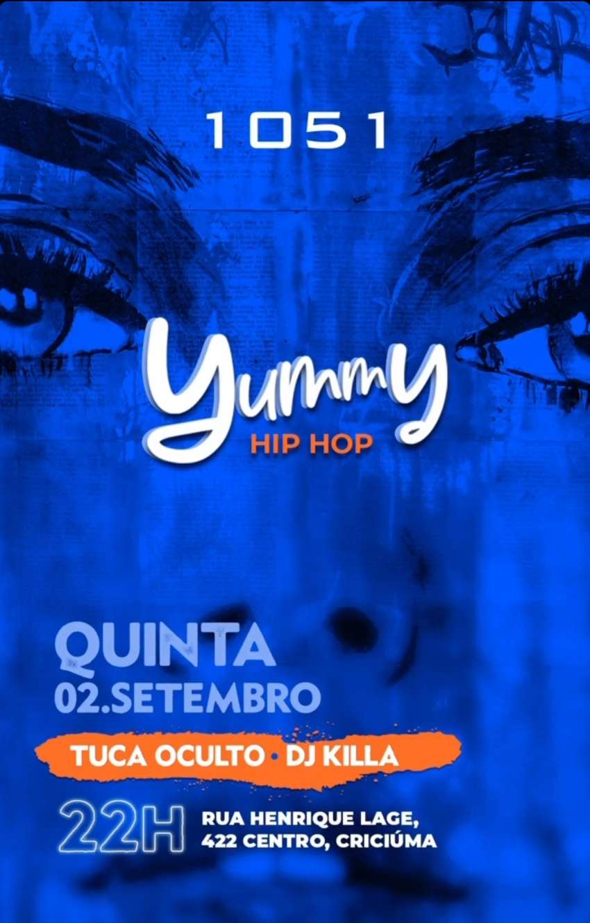 Yummy Hip Hop | 1051 Club | OndeTemBalada.com