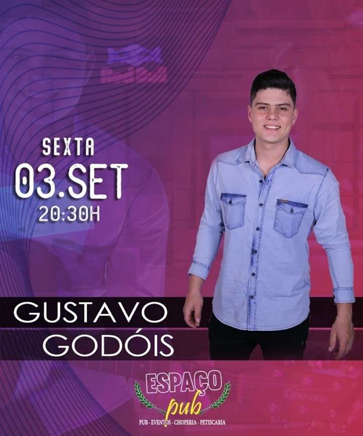 Gustavo Godóis | Espaço Pub Pizzaria Comilão | OndeTemBalada.com