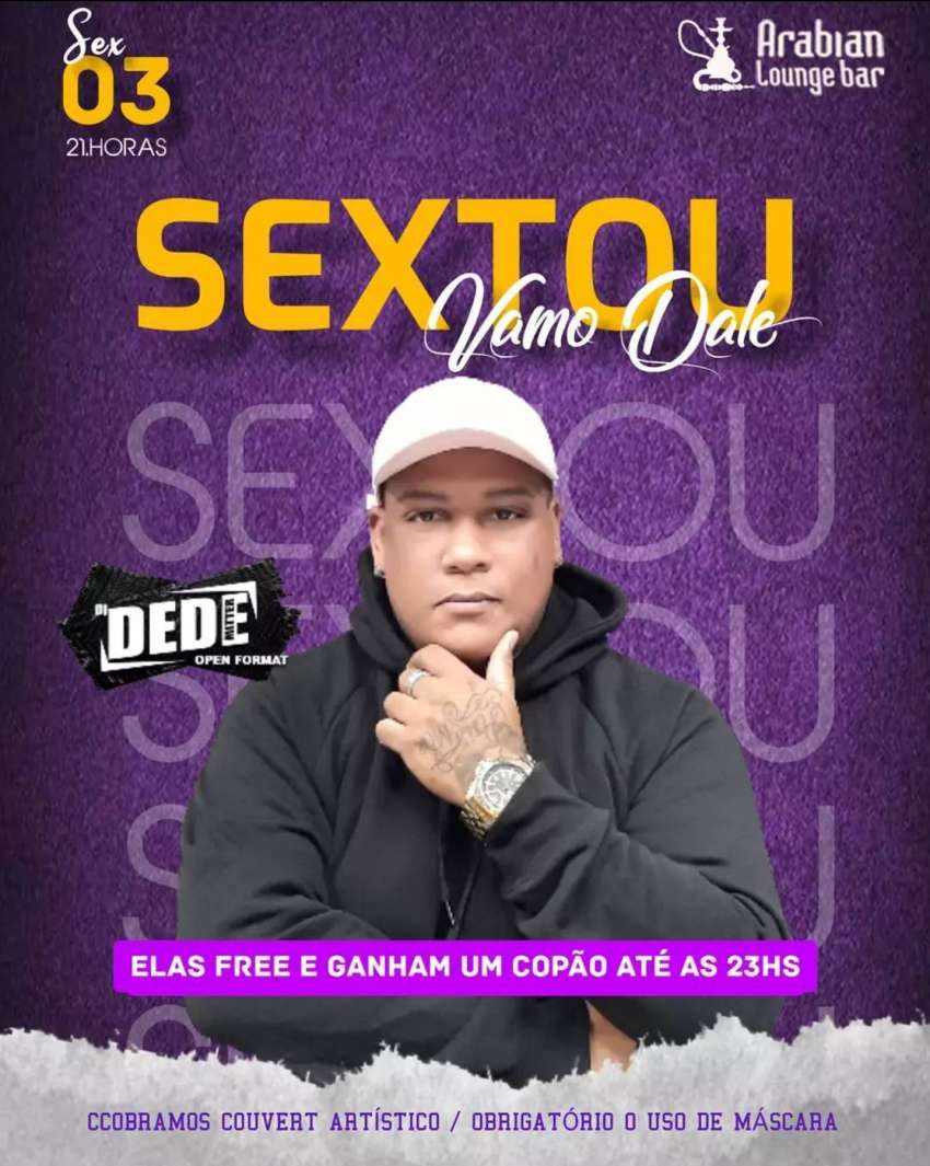 Sextou vamo dale | Arabian Lounge Bar | OndeTemBalada.com