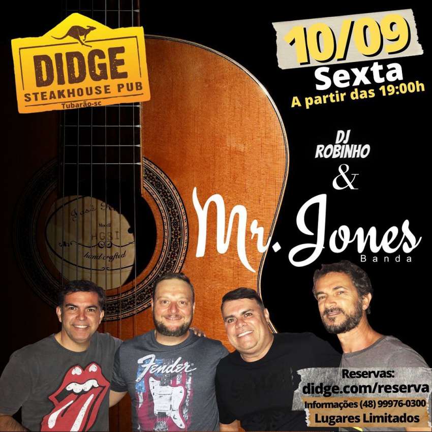 Dj Robinho + Mr Jones Banda | Didge Steakhouse | OndeTemBalada.com