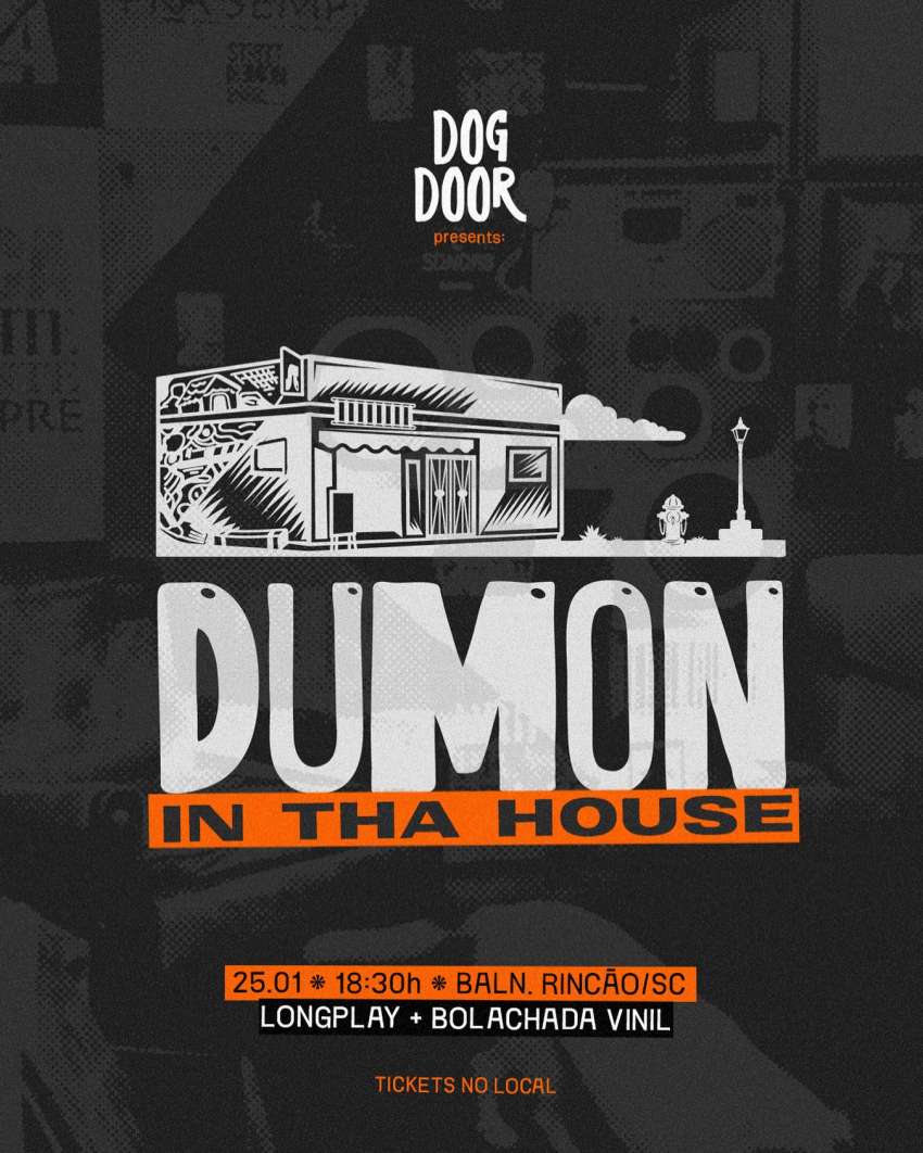 Dumon In Tha House | Dog Door | OndeTemBalada.com